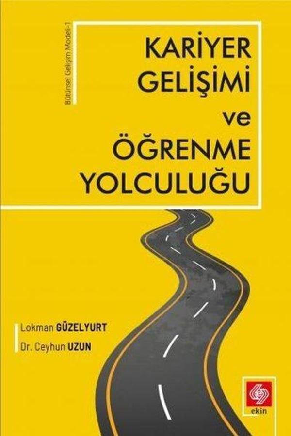 Kariyer Gelişimi ve Öğrenme Yolculuğu - Ekin Basım Yayın - Image 1