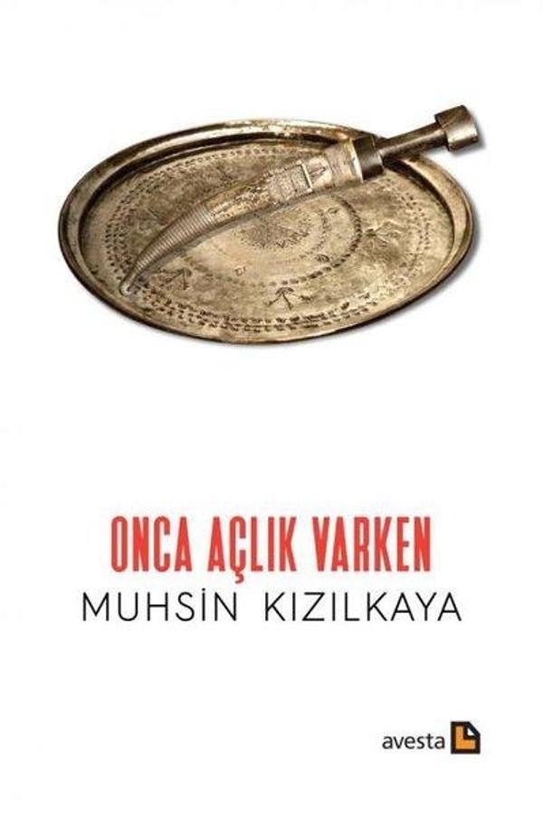 Onca Açlık Varken - Avesta Yayınları - Image 1
