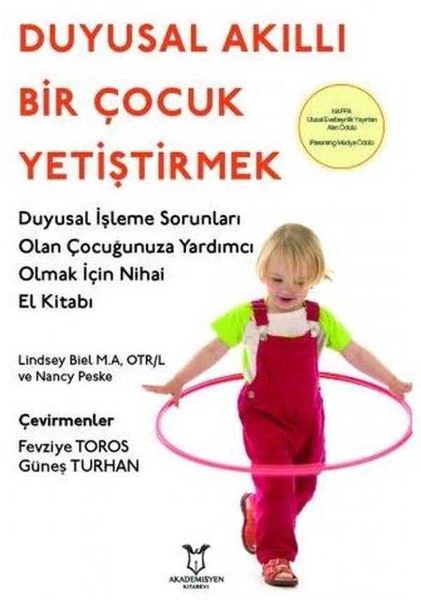 Duyusal Akıllı Bir Çocuk Yetiştirmek - Akademisyen Kitabevi - Image 1