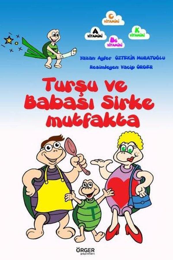 Turşu ve Babası Sirke Mutfakta - Örger Yayınları - Image 1