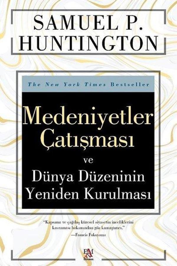 Medeniyetler Çatışması ve Dünya Düzeninin Yeniden Kurulması - Panama Yayıncılık - Image 1