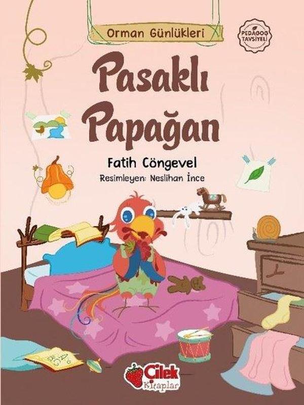 Pasaklı Papağan - Orman Günlükleri 5 - Çilek Kitaplar - Image 1