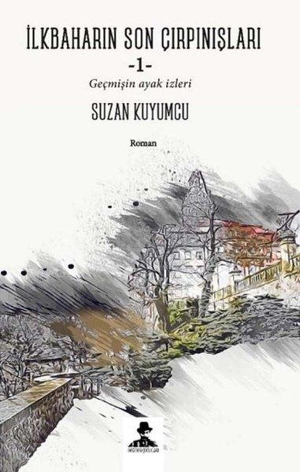 İlkbaharın Son Çırpınışları 1 - Geçmişin Ayak İzleri - İmgenin Çocukları - Image 1