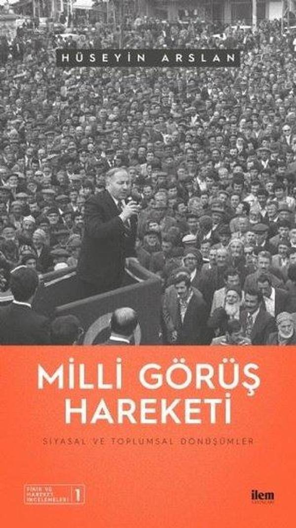 Milli Görüş Hareketi - Siyasal ve Toplumsal Dönüşümler - İlem Yayınları - Image 1