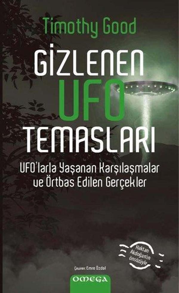 Omega Gizlenen Ufo Temasları - Ufo'larla Yaşanan Karşılaşmalar ve Örtbas Edilen Gerçekler - Image 1