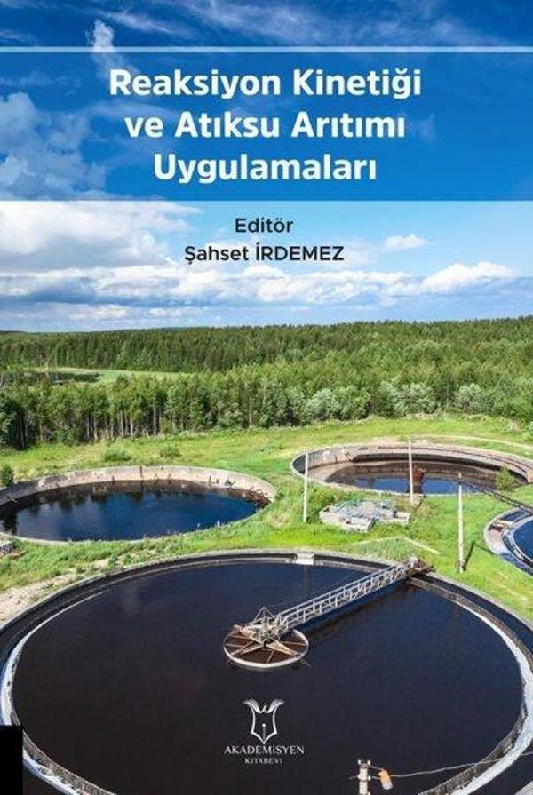 Reaksiyon Kinetiği ve Atıksu Arıtımı Uygulamaları - Akademisyen Kitabevi - Image 1