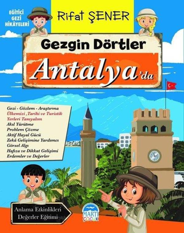 Gezgin Dörtler Antalya'da - Eğitici Gezi Hikayeleri - Martı Yayınları Yayınevi - Image 1