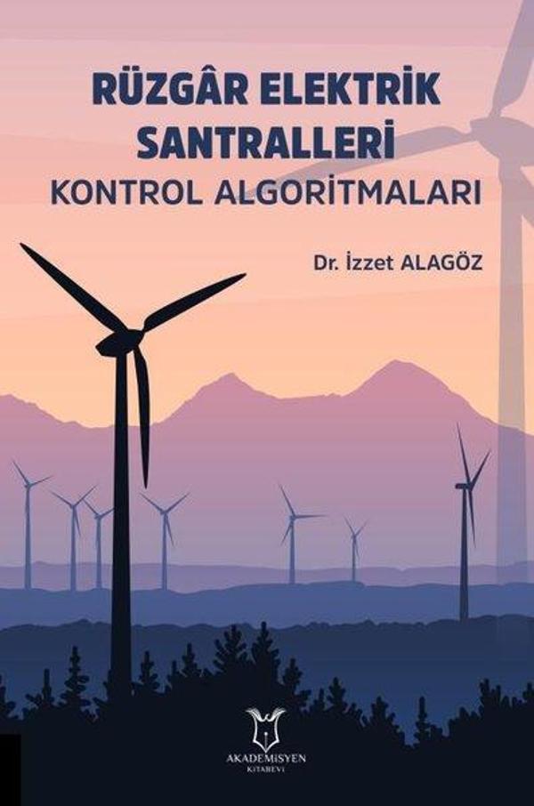 Rüzgar Elektrik Santralleri - Kontrol Algoritmaları - Akademisyen Kitabevi - Image 1