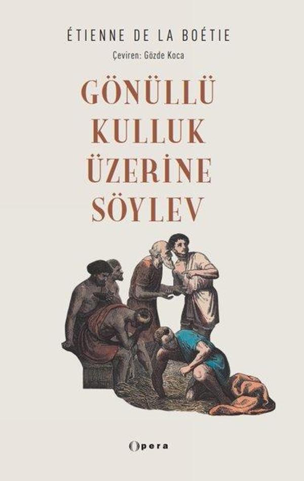 Gönüllü Kulluk Üzerine Söylev - Opera Kitap - Image 1