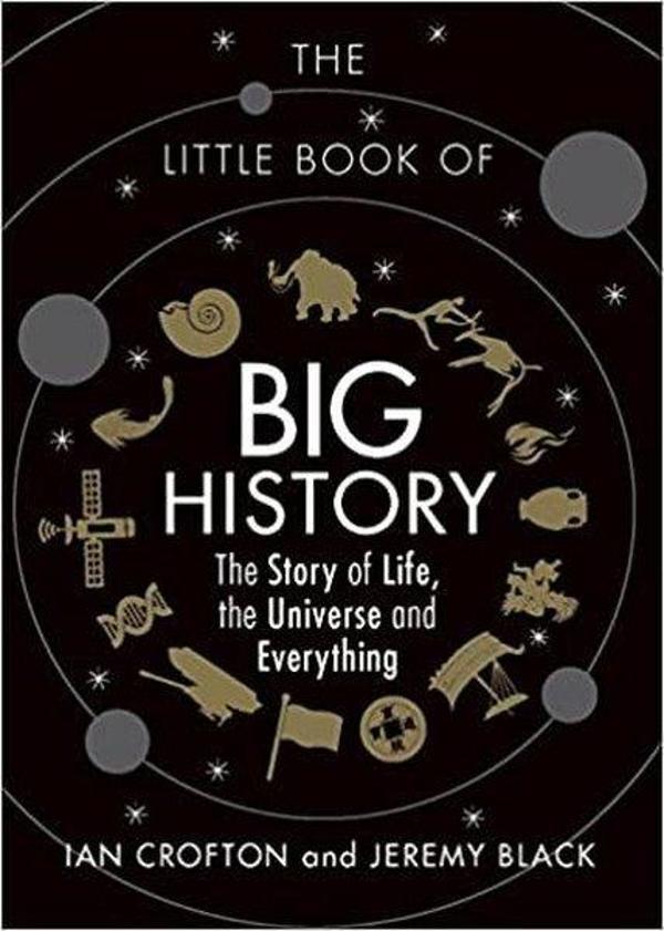 The Little Book of Big History: The Story of Life the Universe and Everything  - Michael O Mara - Image 1