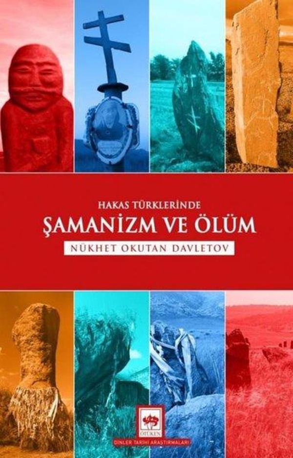Hakas Türklerinde Şamanizm ve Ölüm - Ötüken Neşriyat - Image 1