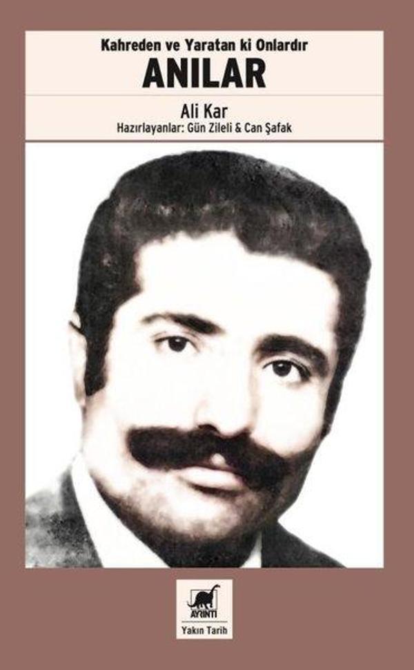 Kahreden ve Yaratan ki Onlardır - Anılar - Ayrıntı Yayınları - Image 1