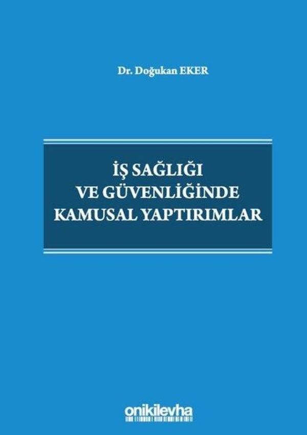 İş Sağlığı ve Güvenliğinde Kamusal Yaptırımlar - On İki Levha Yayıncılık - Image 1