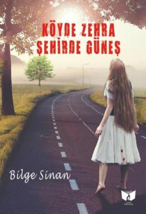 Köyde Zehra Şehirde Güneş - Ateş Yayınları - Image 1
