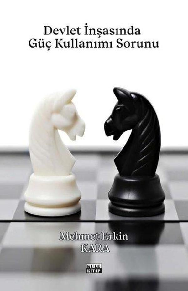 Devlet İnşasında Güç Kullanımı Sorunu - Kule Kitap - Image 1