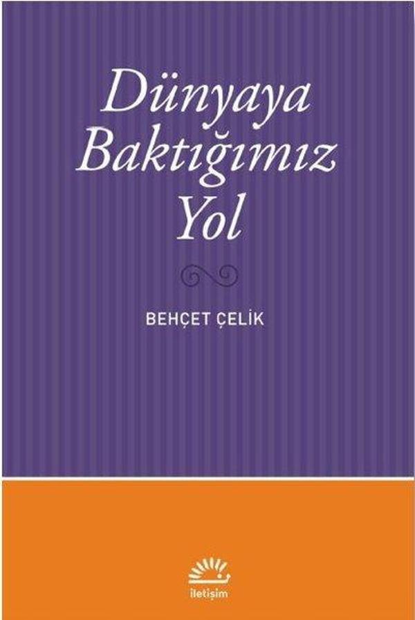 Dünyaya Baktığımız Yol - İletişim Yayınları - Image 1