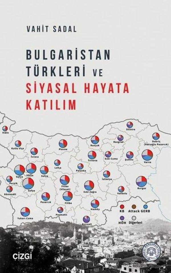 Bulgaristan Türkleri ve Siyasal Hayata Katılım - Çizgi Kitabevi - Image 1