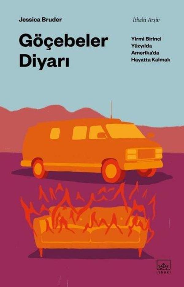Göçebeler Diyarı: Yirmi Birinci Yüzyılda Amerika'da Hayatta Kalmak - İthaki Yayınları - Image 1