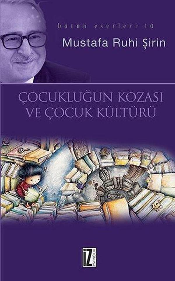Çocukluğun Kozası ve Çocuk Kültürü - İz Yayıncılık - Image 1