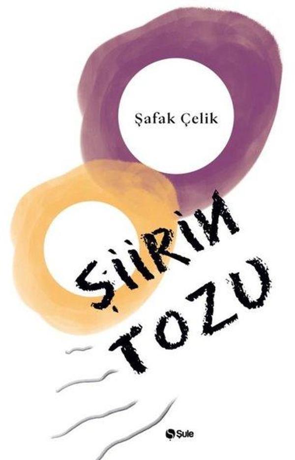Şiirin Tozu - Şule Yayınları - Image 1