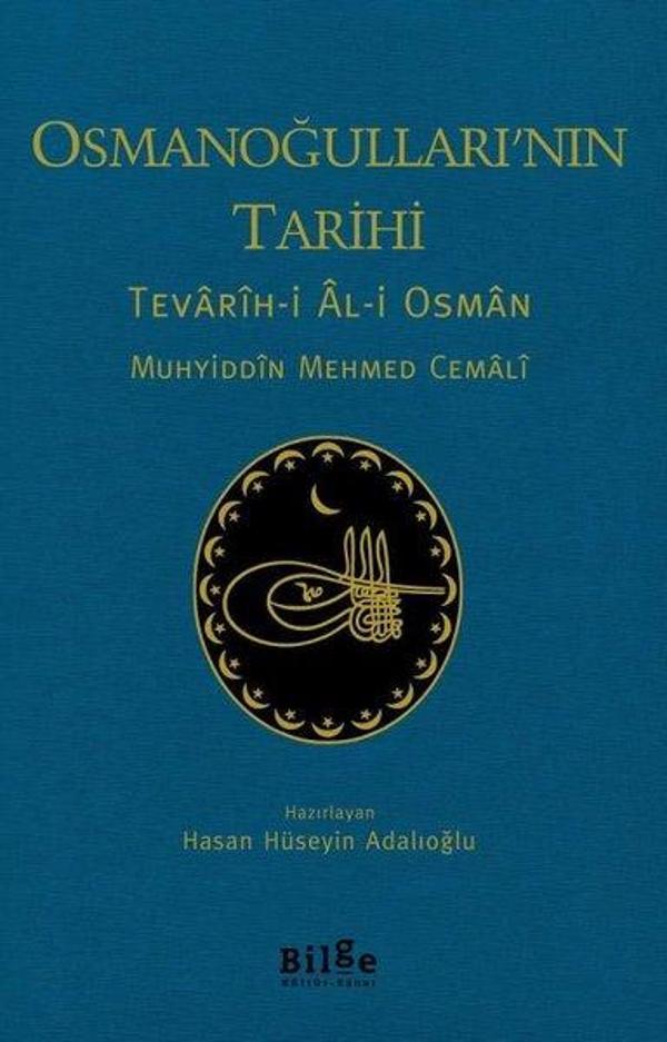 Osmanoğulları'nın Tarihi: Tevarih-i Al-i Osman - Bilge Kültür Sanat - Image 1
