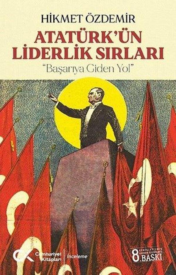 Atatürk'ün Liderlik Sırları - Cumhuriyet Kitapları - Image 1