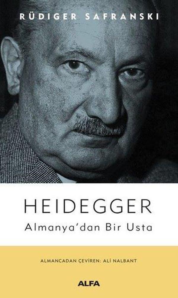 Heidegger: Almanya'dan Bir Usta - Alfa Yayıncılık - Image 1