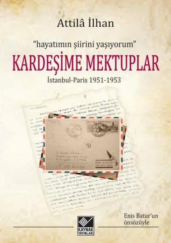 Attila İlhan - Kardeşime Mektuplar - Kaynak Yayınları - Image 1