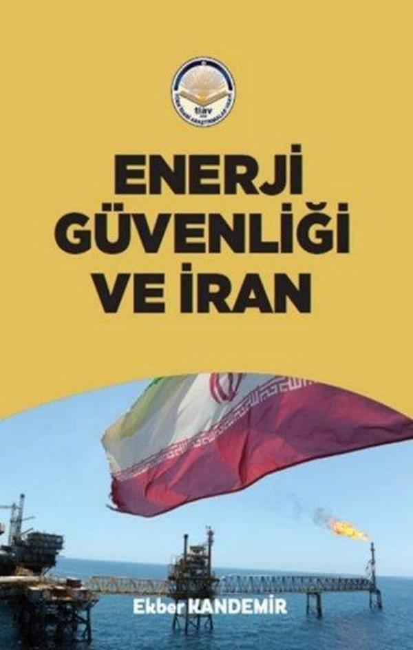 Enerji Güvenliği ve İran - TİAV - Image 1
