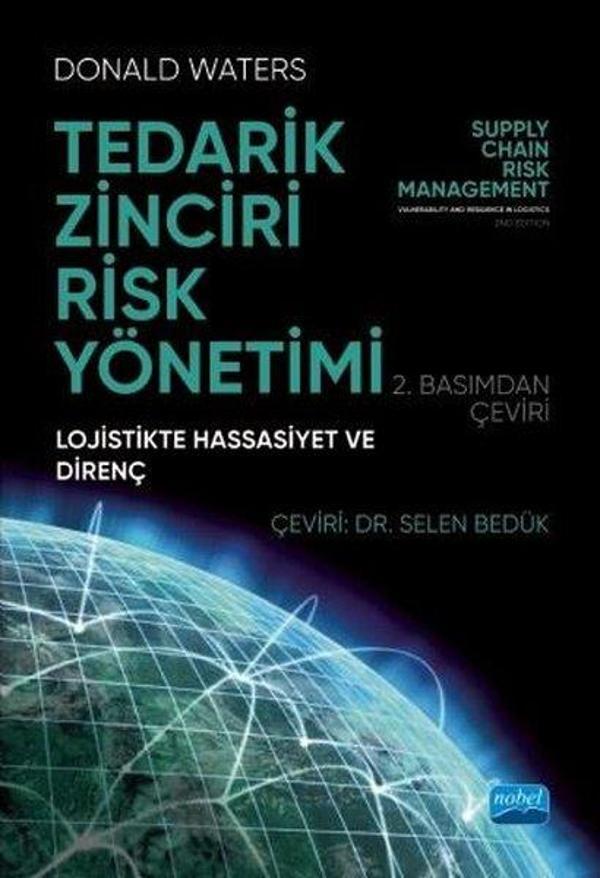 Tedarik Zinciri Risk Yönetimi - Lojistikte Hassasiyet ve Direnç - Nobel Akademik Yayıncılık - Image 1