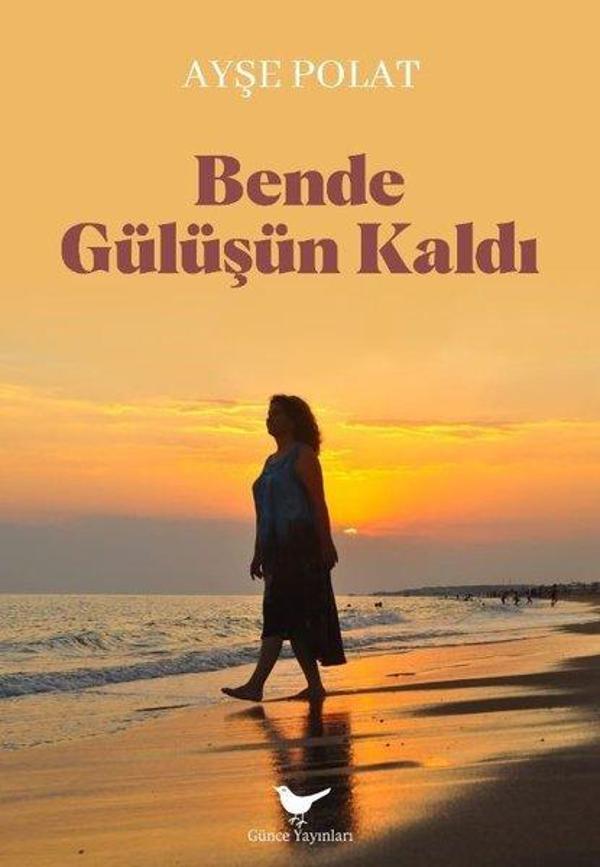 Bende Gülüşün Kaldı - Günce Yayınları - Image 1