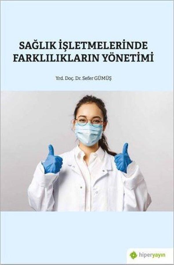 Sağlık İşletmelerinde Farklılıkların Yönetimi - Hiperlink - Image 1