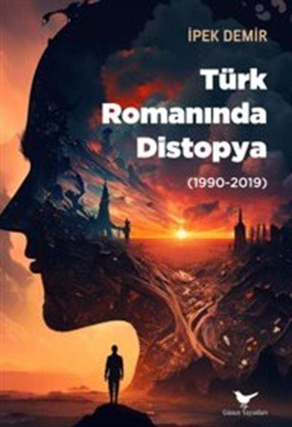 Türk Romanında Distopya (1990-2019) - Günce Yayınları - Image 1