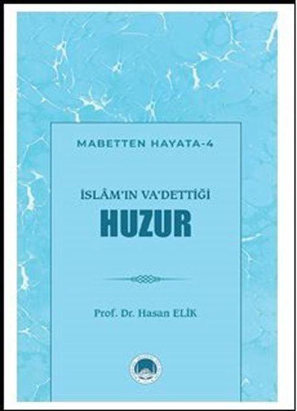 İslam'ın Va'dettiği Huzur - Marmara Akademi Yayınları - Image 1