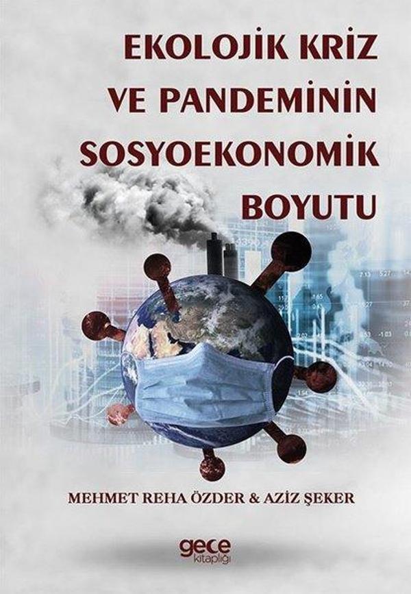 Ekolojik Kriz ve Pandeminin Sosyoekonomik Boyutu - Gece Kitaplığı - Image 1