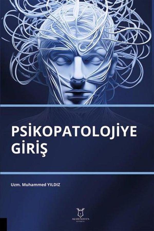 Akademisyen Kitabevi Psikopatolojiye Giriş - Akademisyen Kitabevi - Image 1