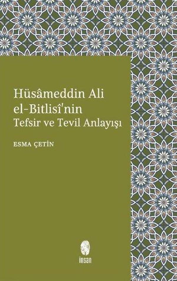 Hüsameddin Ali el-Bitlisi'nin Tefsir ve Tevil Anlayışı - İnsan Yayınları - Image 1