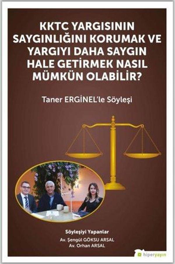 KKTC Yargısının Saygınlığını Korumak ve Yargıyı Daha Saygın Hale Getirmek Nasıl Mümkün Olabilir? Tan - Hiperlink - Image 1