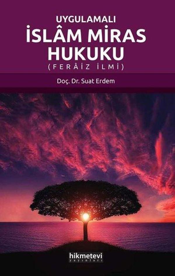 Uygulamalı İslam Miras Hukuku - Hikmetevi Yayınları - Image 1