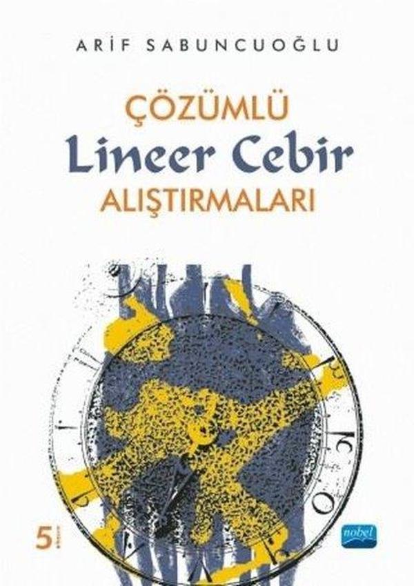 Çözümlü Lineer Cebir Alıştırmaları - Nobel Akademik Yayıncılık - Image 1