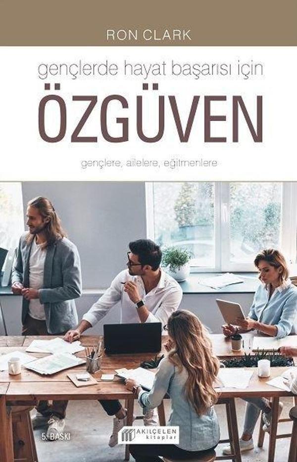Gençlerde Hayat Başarısı İçin Özgüven - Akılçelen Kitaplar - Image 1