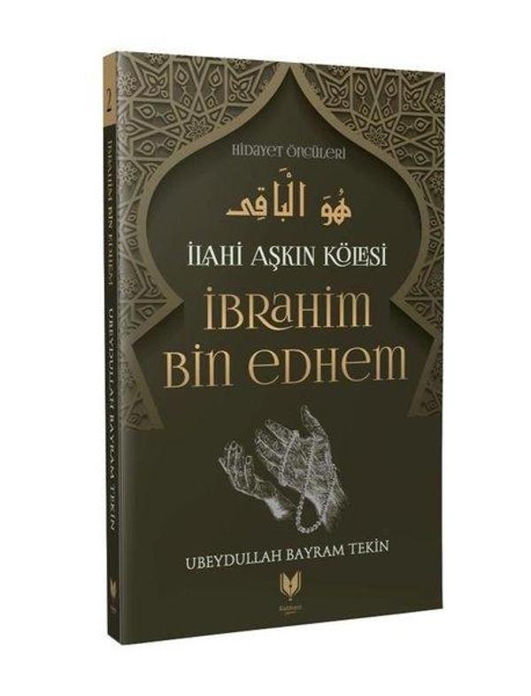 İlahi Aşkın Kölesi İbrahim Bin Edhem - Rabbani Yayınevi - Image 1