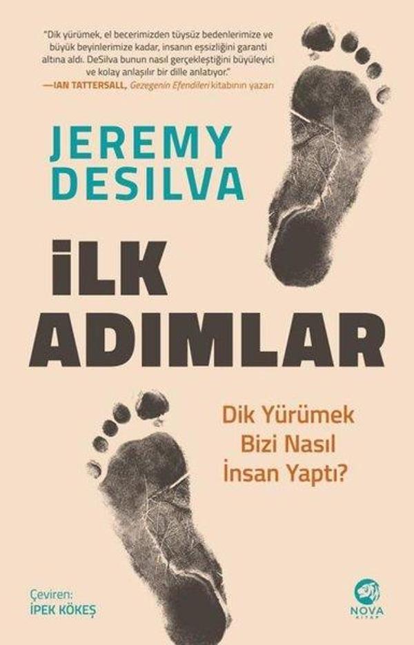 İlk Adımlar: Dik Yürümek Bizi Nasıl İnsan Yaptı? - Nova Kitap - Image 1