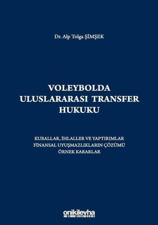 Voleybolda Uluslararası Transfer Hukuku - On İki Levha Yayıncılık - Image 1