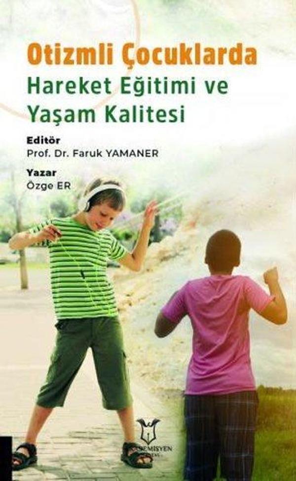Otizmli Çocuklarda Hareket Eğitimi ve Yaşam Kalitesi - Akademisyen Kitabevi - Image 1