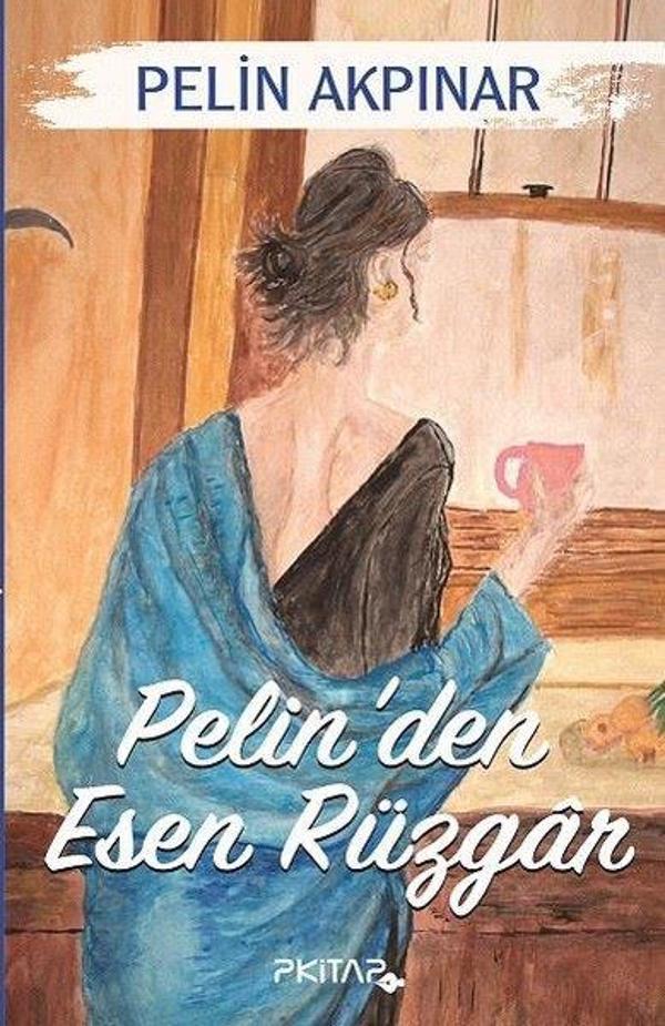 Pelin'den Esen Rüzgar - P Kitap Yayıncılık - Image 1