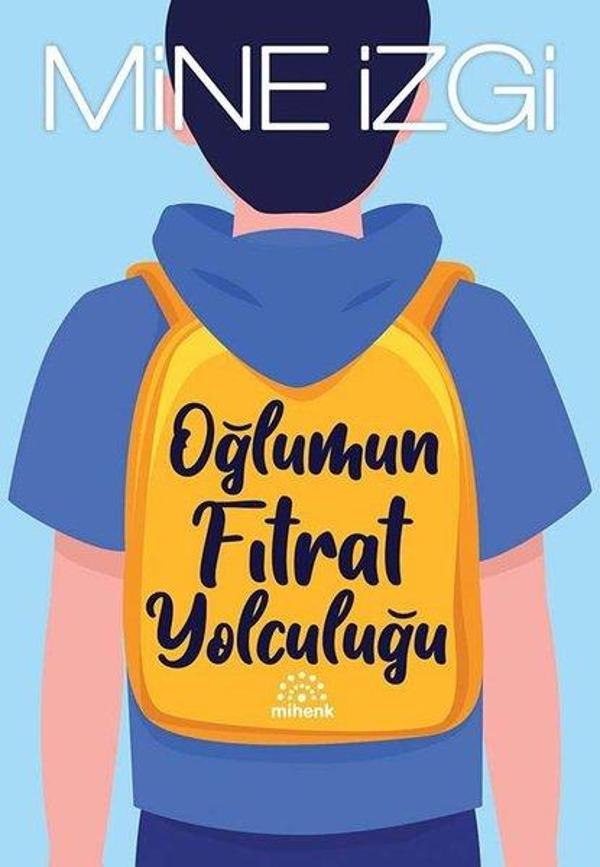 Oğlumun Fıtrat Yolculuğu - Mihenk Kitap - Image 1