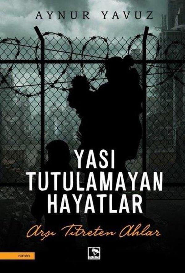Yası Tutulamayan Hayatlar - Çınaraltı Yayınları - Image 1