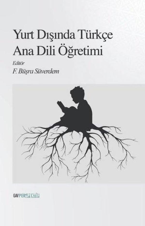 Yurt Dışında Türkçe Ana Dili Öğretimi - GAV Perspektif Yayınları - Image 1