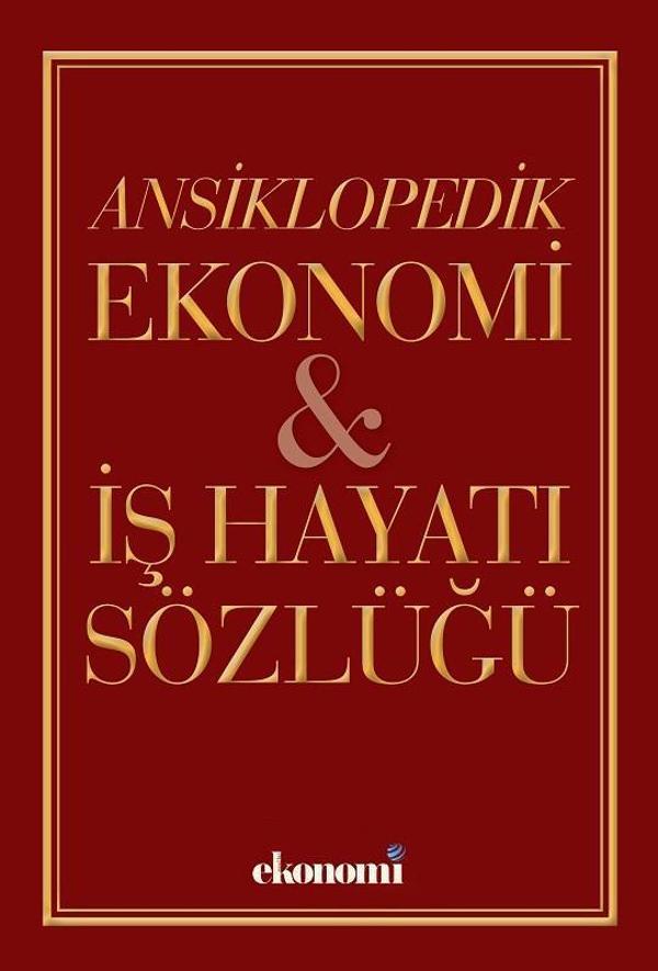 Ansiklopedik Ekonomi İş Hayatı Sözlüğü - Dünya Yayınları - Image 1